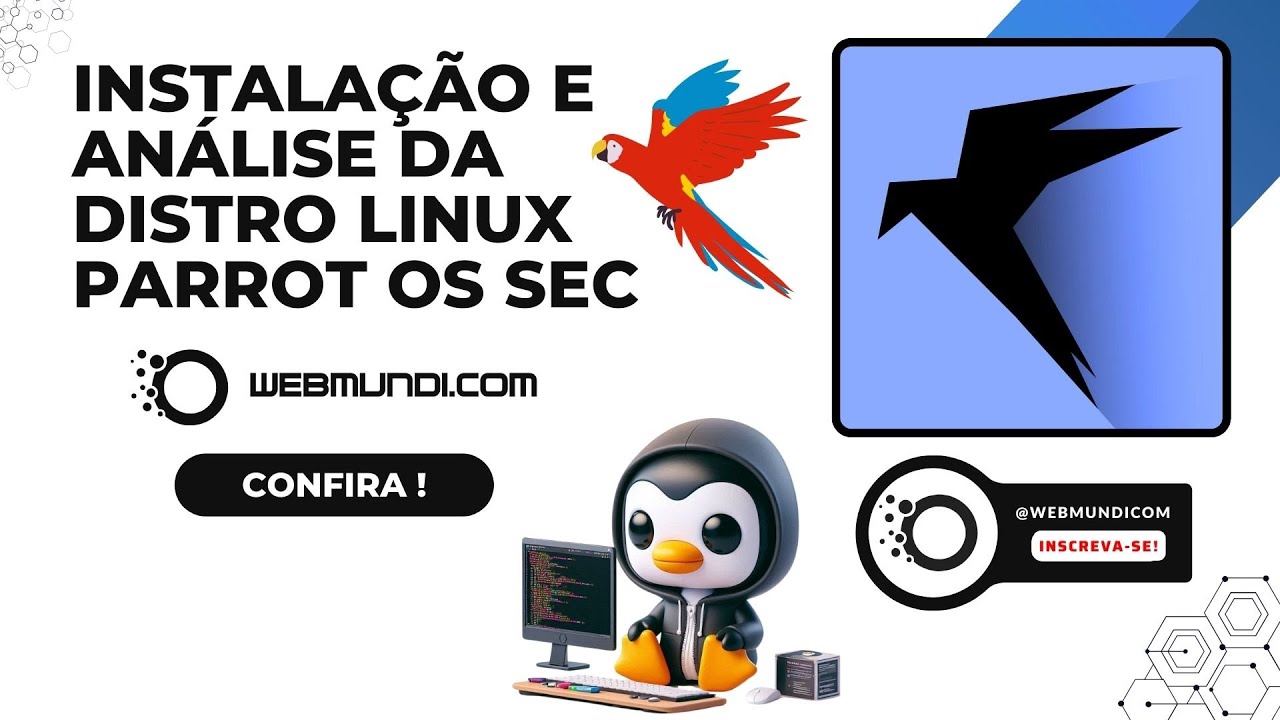 Instalação e Análise da Distro Linux Parrot OS 💻🐧🐦