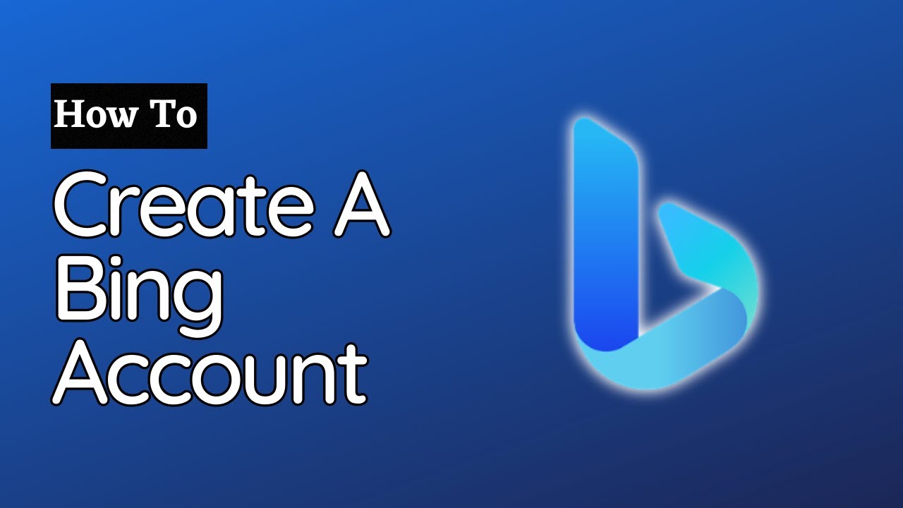 How To Create A Bing Account (2023)