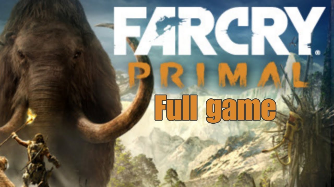 Far Cry Primal GAME Walkthrough - No Commentary