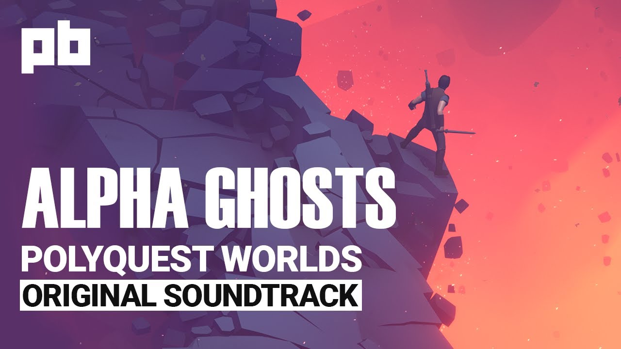 POLYQUEST WORLDS OST: ALPHA GHOSTS