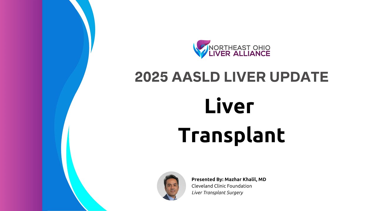 2025 Liver Update - Liver Transplant Surgery