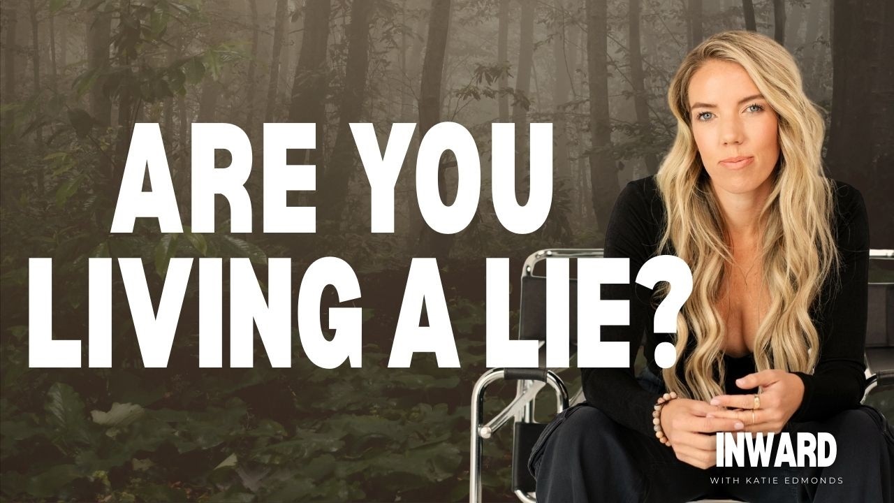 Are You Living A Lie?