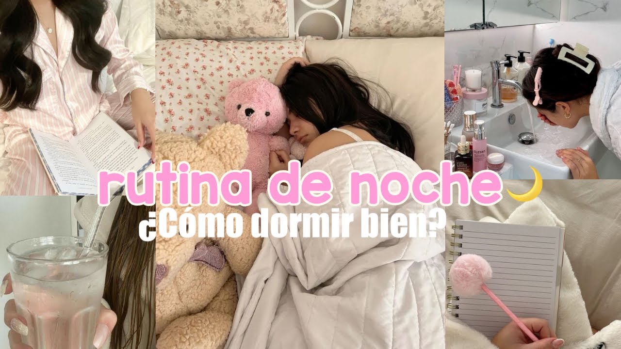 Rutina de noche para adolescentes 🌙💖🧸 (Despierta radiante)