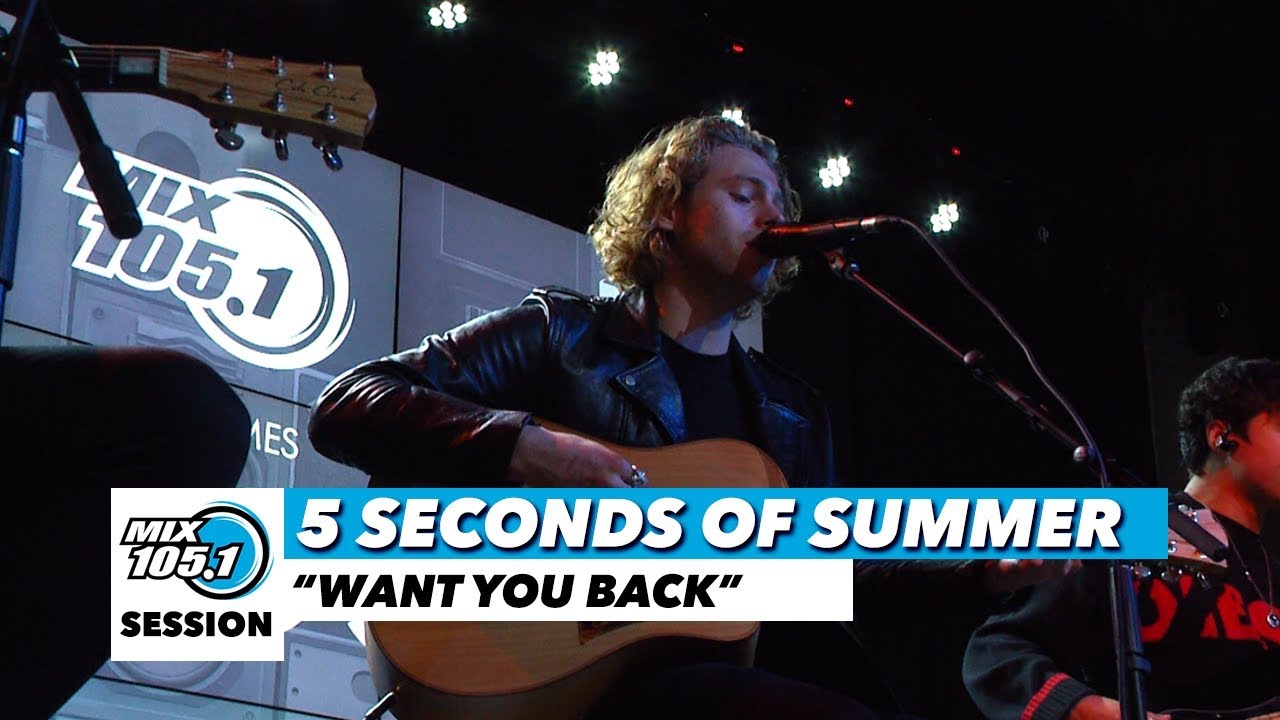 5 Seconds of Summer" Want You Back" | Mix Session