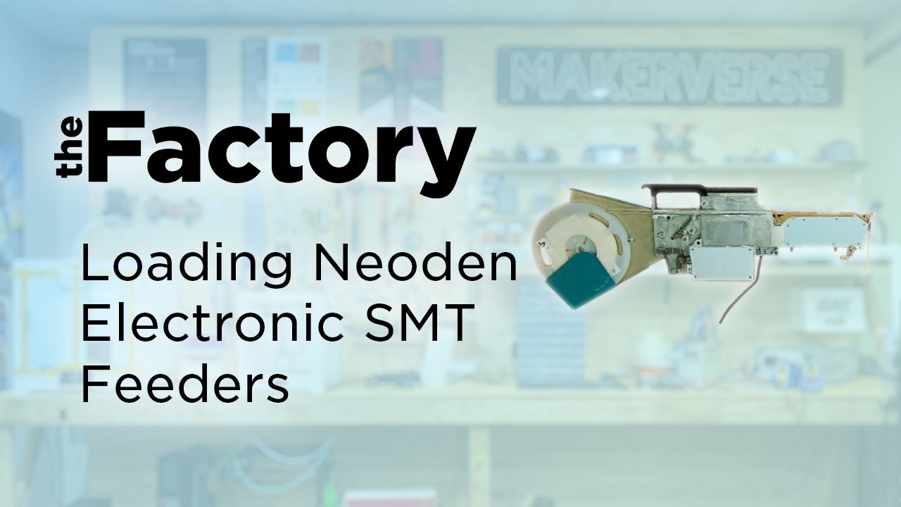 The Factory | How To Load NeoDen Electronic SMT Feeders (Pick & Place)