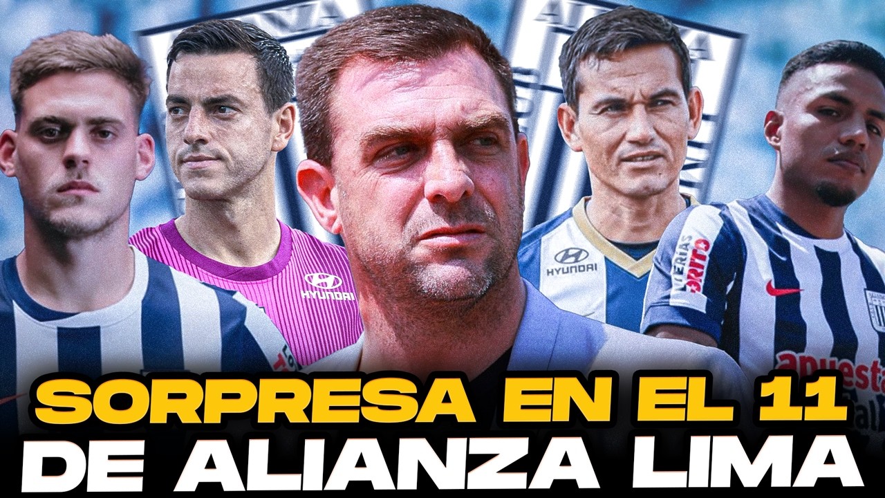 &iexcl;&Uacute;LTIMA HORA! SORPRESAS en el 11 de Alianza Lima vs Sport Boys