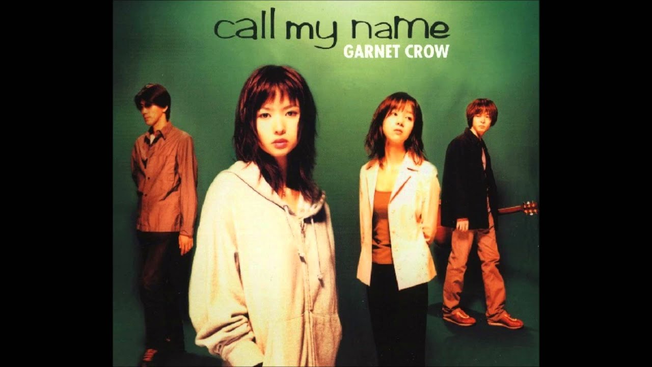 GARNET CROW - call my name ~Instrumental~