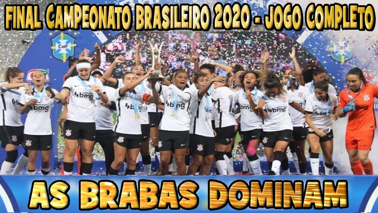 Corinthians 4 x 2 Avaí Kindermann Final Campeonato Brasileiro Feminino 2020 Jogo Completo