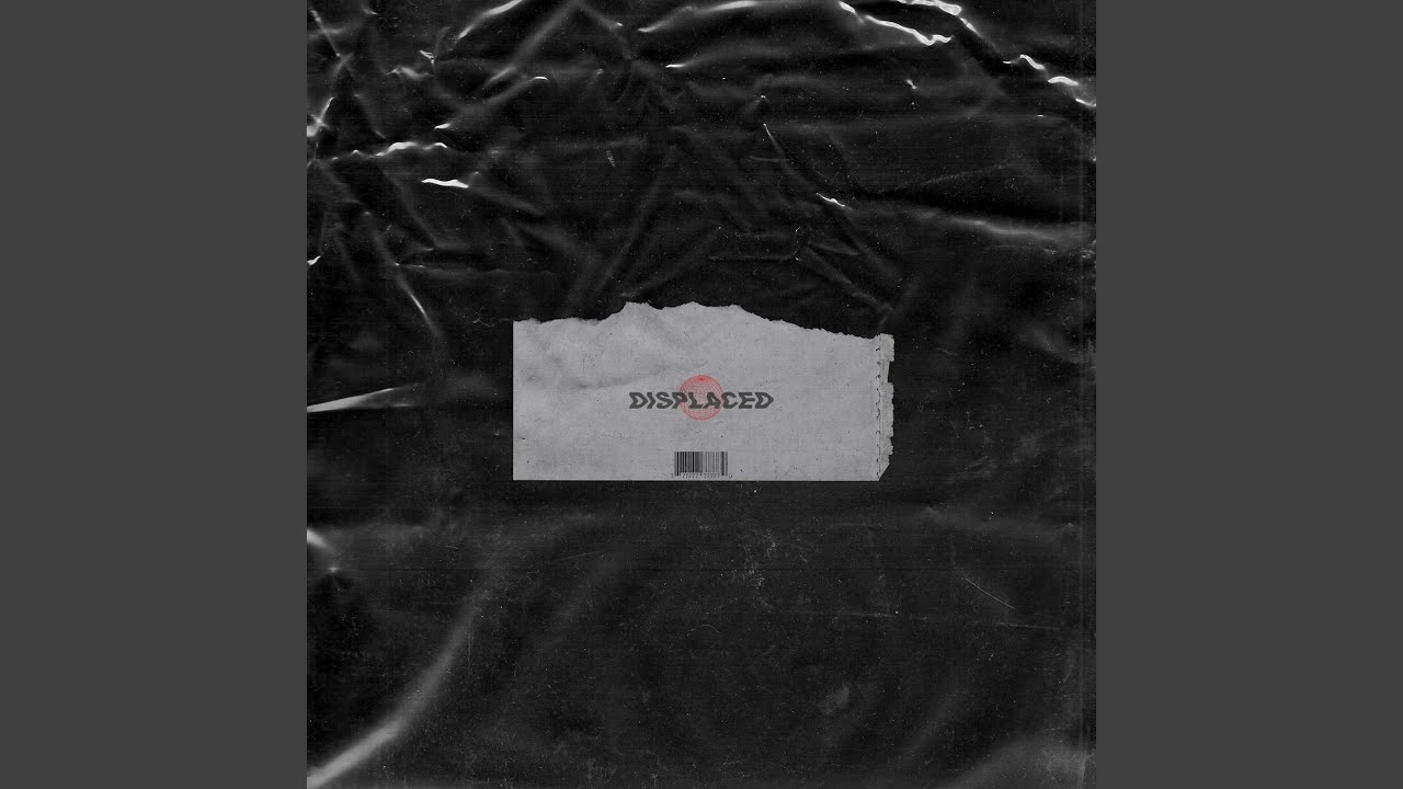 Displaced