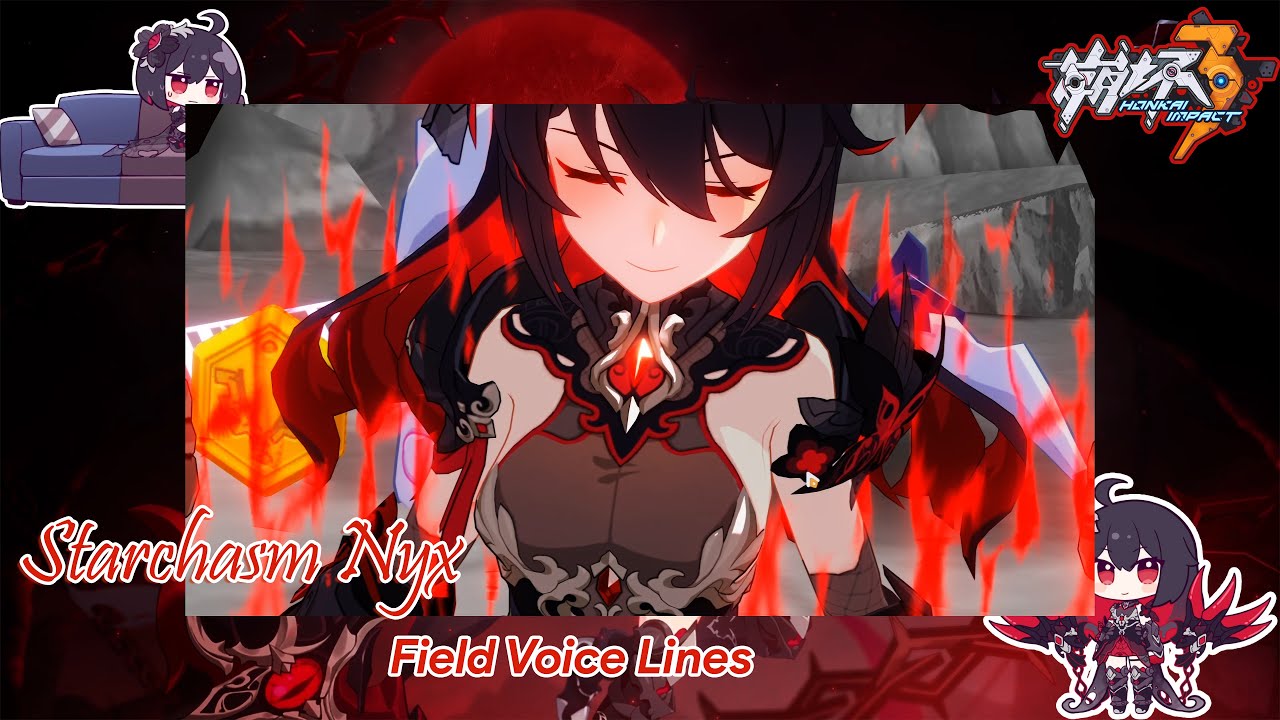 Starchasm Nyx Voice Lines [Field] | Honkai Impact 3
