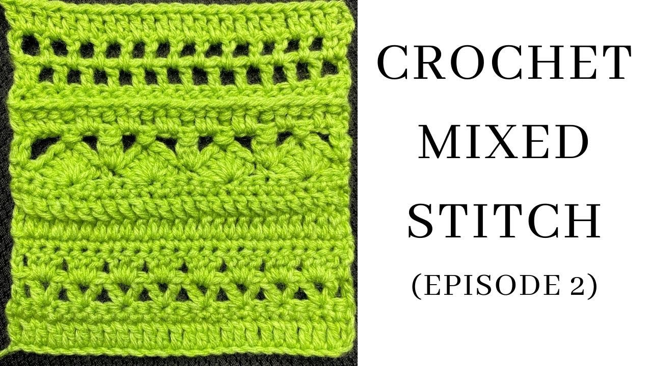 Crochet Mixed Stitch 2