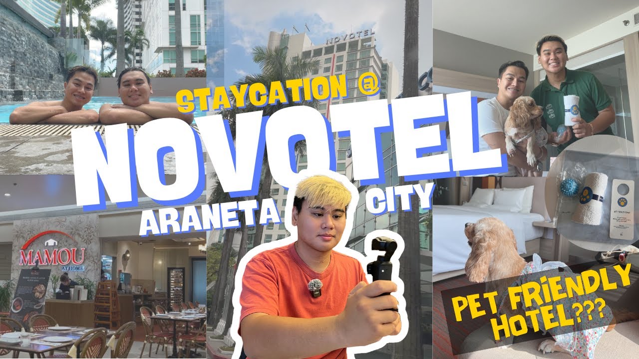 Staycation @ Novotel Manila Hotel! Pet friendly hotel?! Just right beside Gateway Mall?!