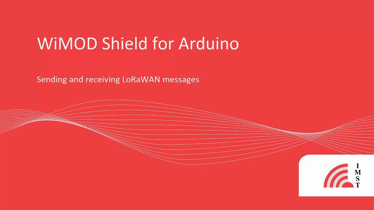 4. WiMOD LoRa Shield for Arduino - Sending and receiving LoRaWAN messages