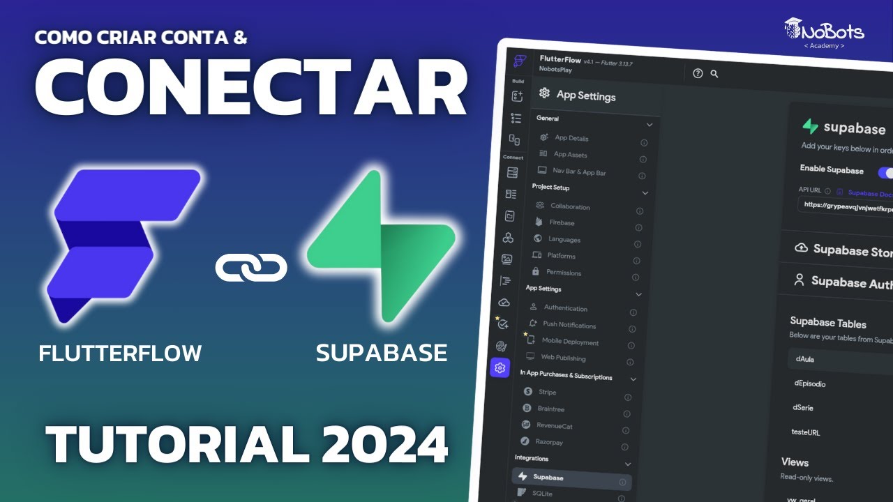 CRIAR & CONECTAR CONTAS FLUTTERFLOW & SUPABASE | TUTORIAL 2024