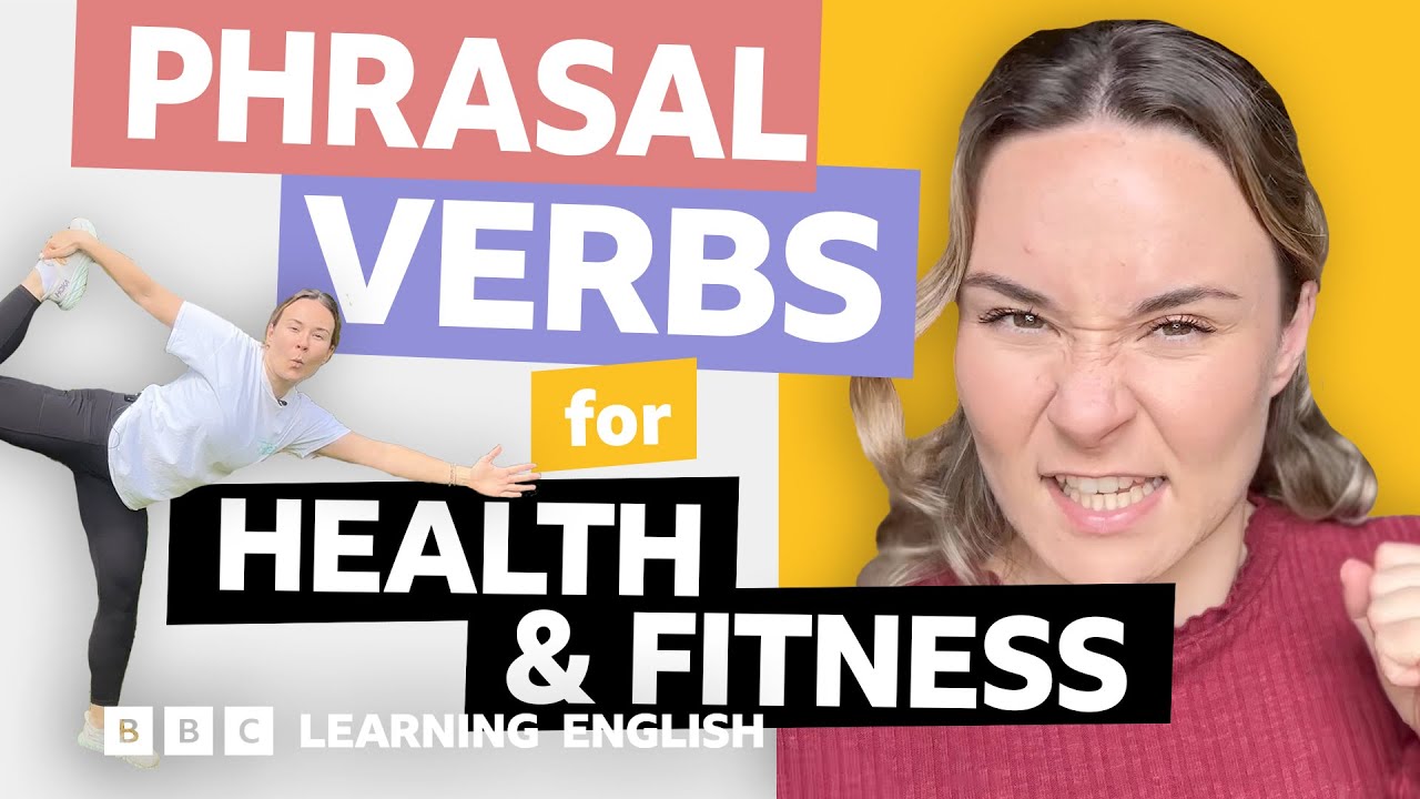 💪 Health and fitness: Phrasal verbs with Georgie