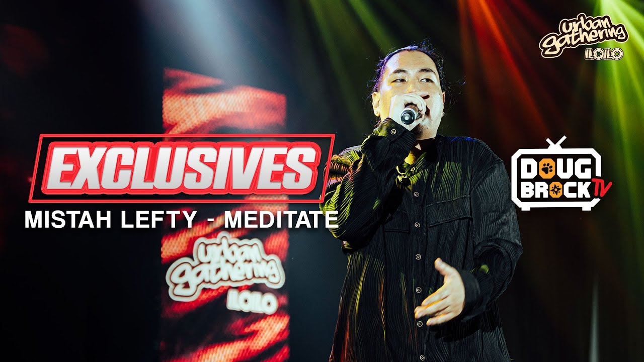 MEDITATE - MISTAH LEFTY Live at Urban Gathering Iloilo, Iloilo City (DBTV Exclusives)