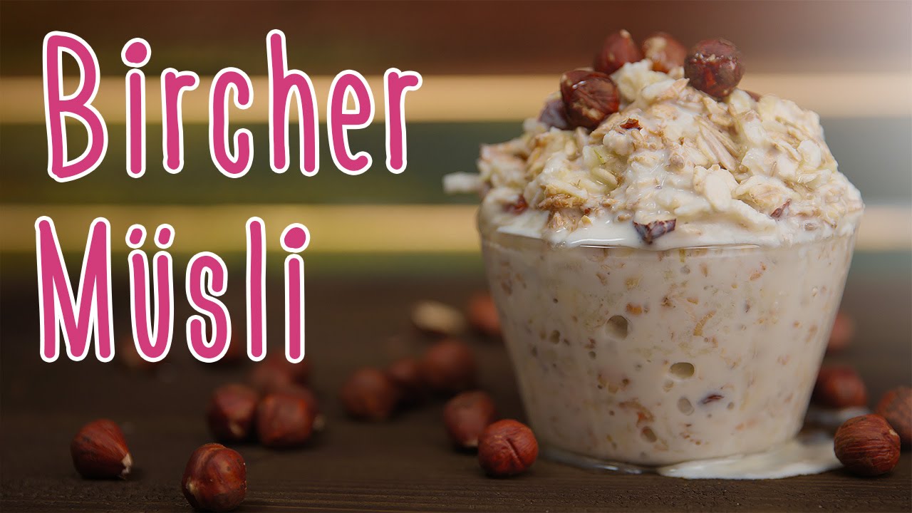 Bircher Müsli - Frühstück mit Esslust