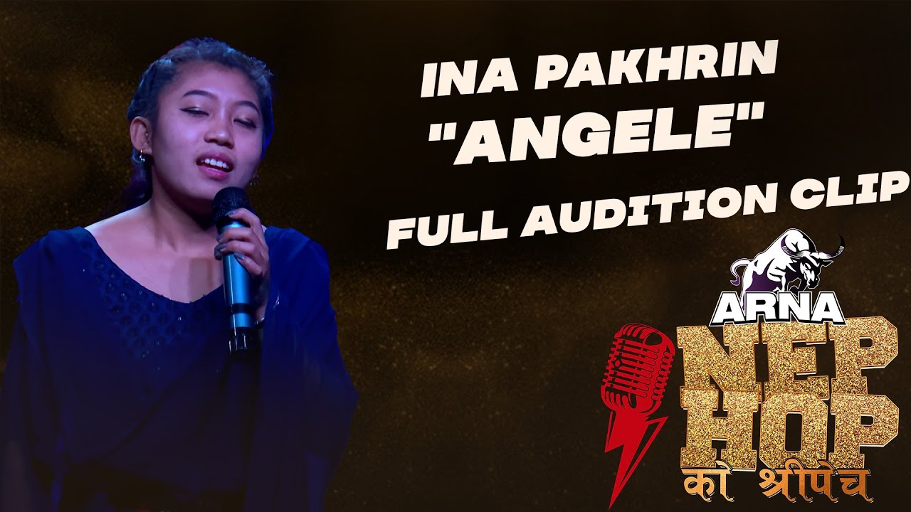 ARNA Nephop Ko Shreepech || INA PAKHRIN 