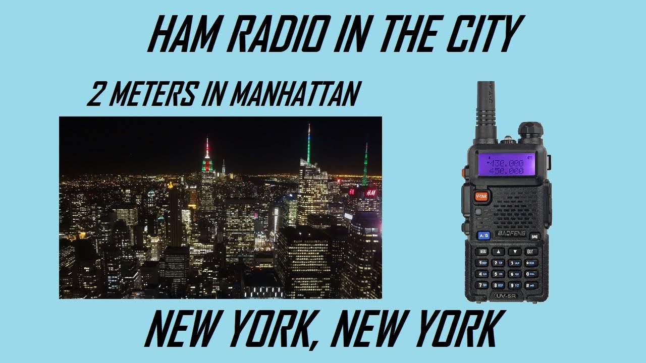 2 Meter FM Simplex from the Top of the Highest Observation Deck in New York with a Baofeng.