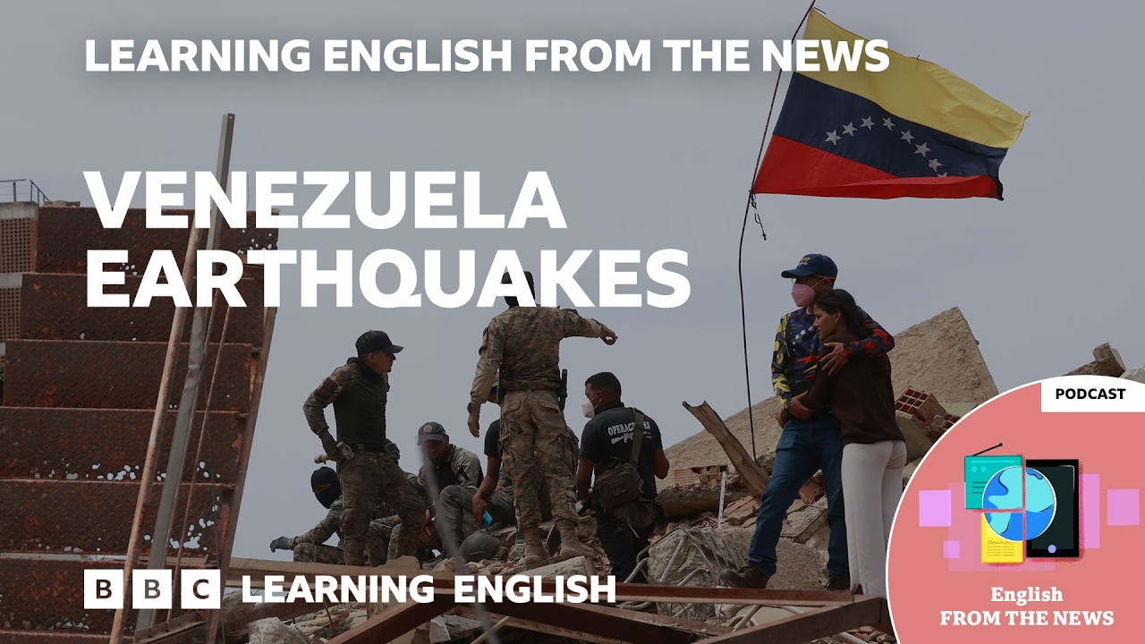 Venezuela earthquakes: BBC Learning English from the News