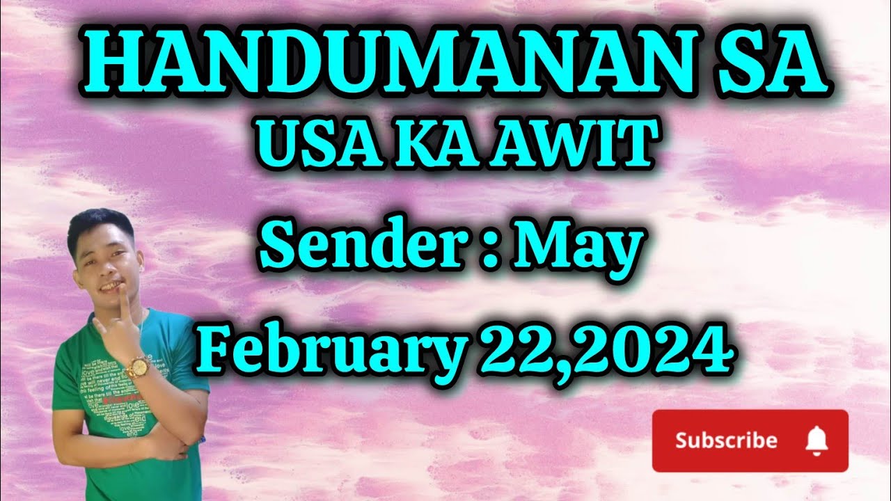handumanan sa usa ka awit February 22 2024 sender May