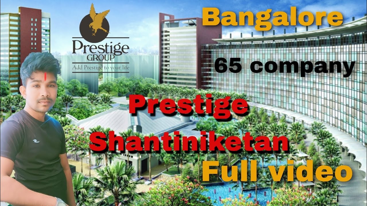 prestige shantiniketan Whitefield banglore 2023 new video