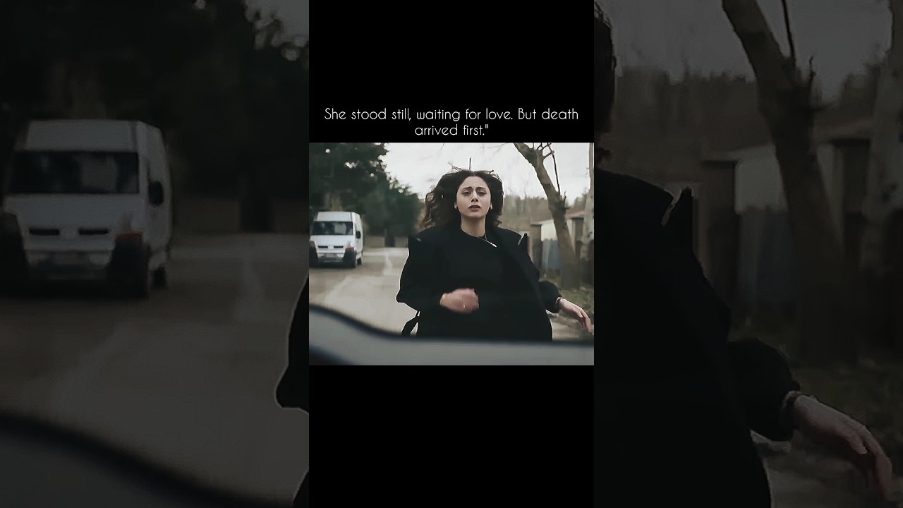 BUT HER DEATH ARRIVED FIRST 💔 #trendingshorts #edit #turkishdrama #betrayal #viralreels #sad