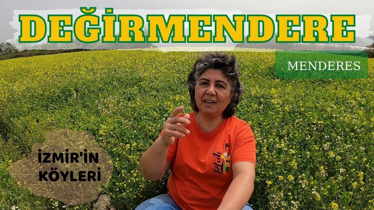 DEĞİRMENDERE / MENDERES /İZMİR'İN KÖYLERİ