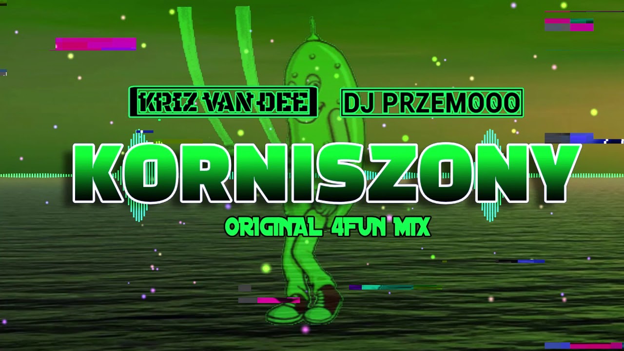 KriZ Van Dee & Dj Przemooo - KorniSZONY ('4fun' Mix) ŚMIESZNE ❗❗❗ 😂 █▬█ █ ▀█▀