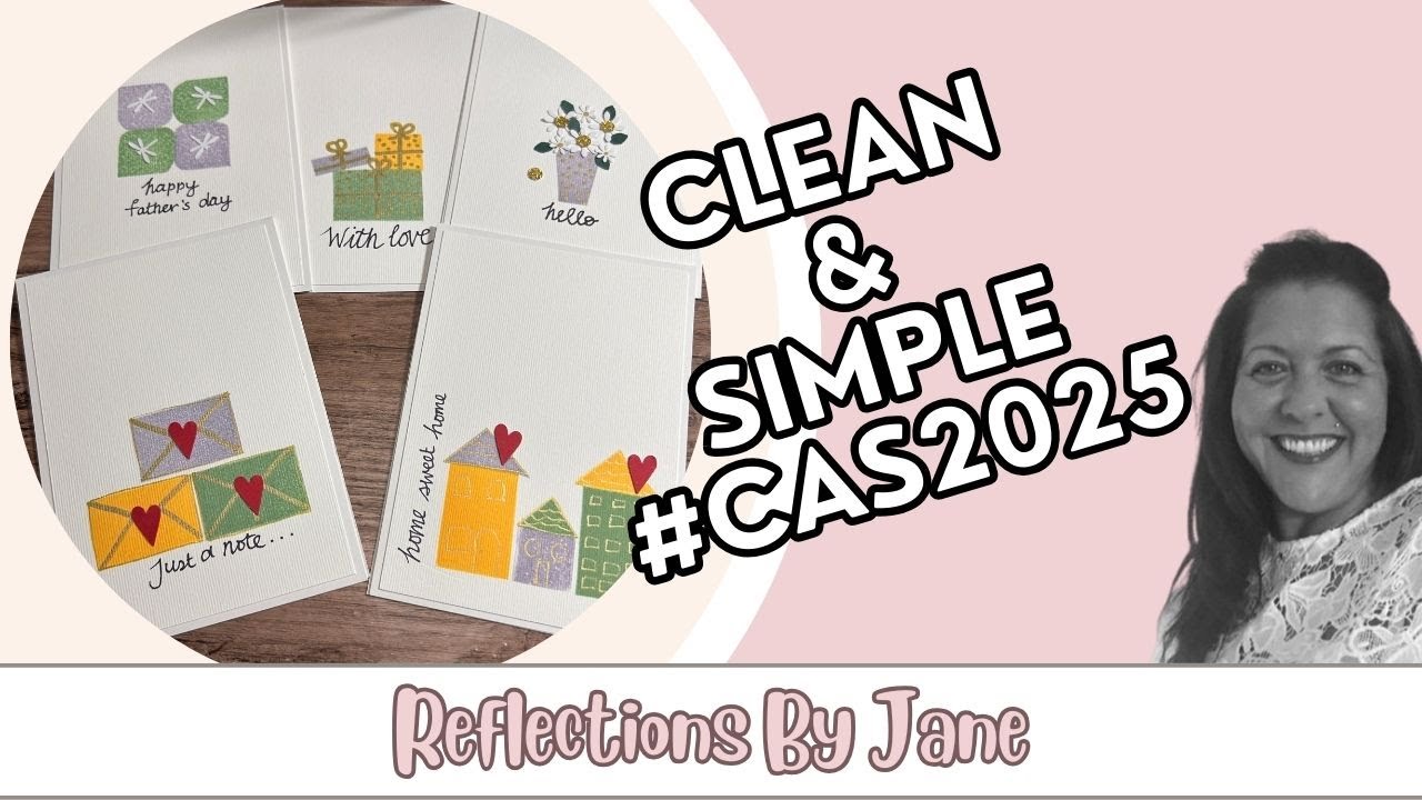 Using craft foam to create 5 quick Clean & Simple cards - #CAS2025