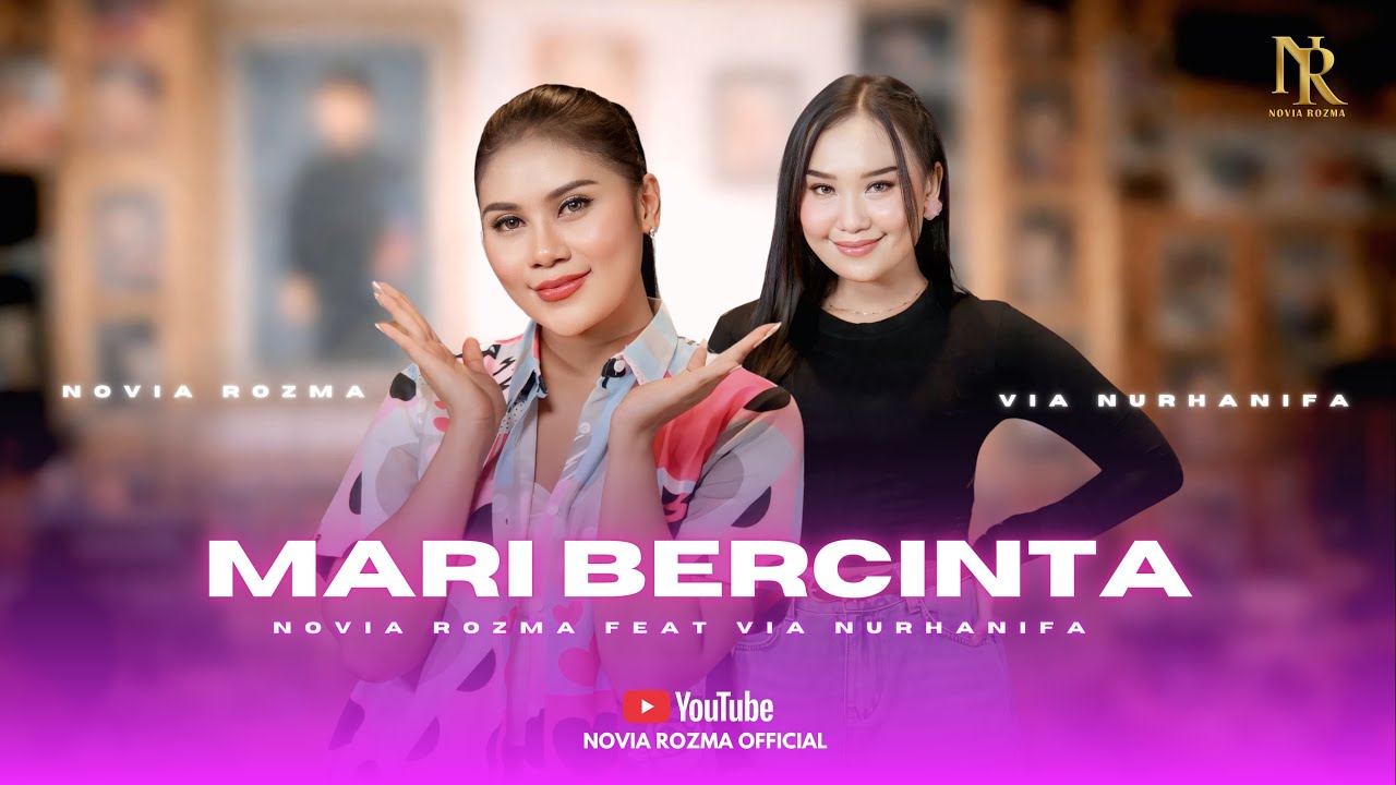 MARI BERCINTA - NOVIA ROZMA Feat VIA ( VERSI BAJIDOR )