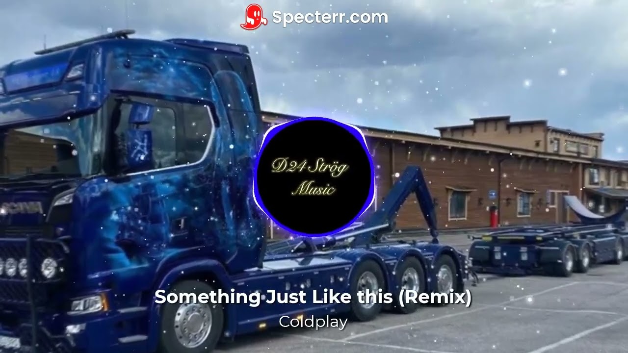 Coldplay: Something just like this (Remix Bass Boosted)
