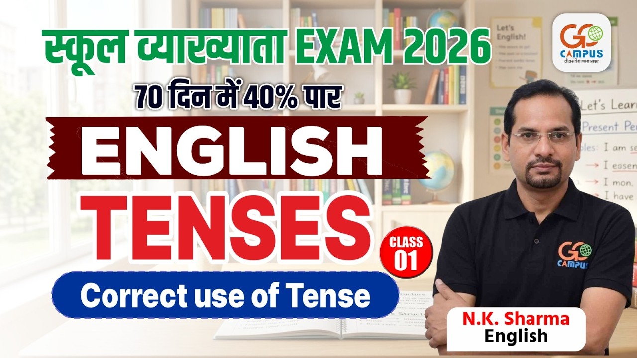 School Lecturer Exam 2026 | English Correct Use of Tense | Nk Sharma Sir