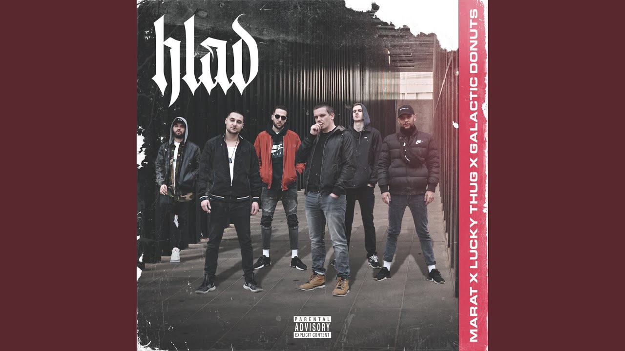 Hlad (feat. Lucky Thug & Galactic Donuts)