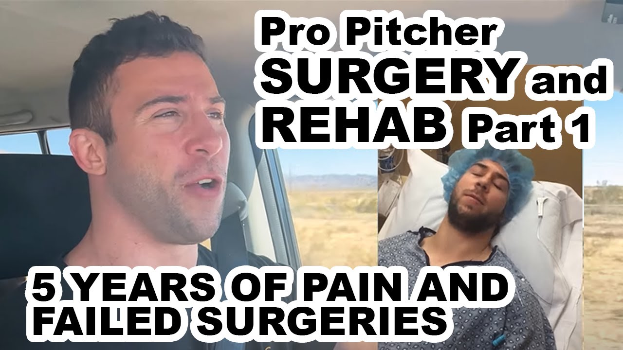 Pro Pitcher Rehab From Surgery Part 1: Explanation of Injury and History