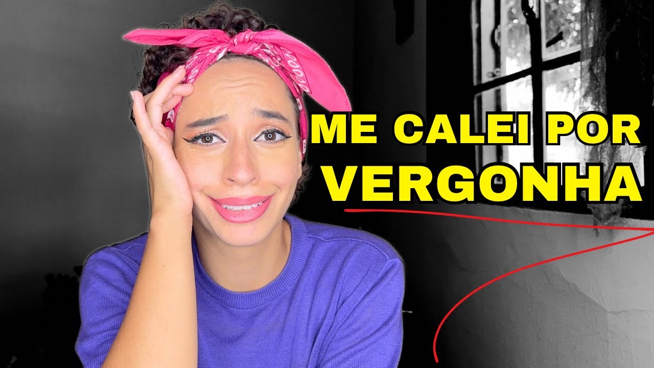 A VERGONHA que Senti e Nunca Contei Pra Ninguém! 