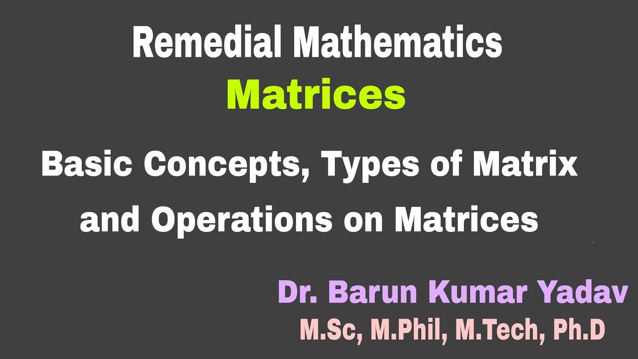 Matrix |Matrices |Remedial Mathematics| B Pharmacy |Part 1 #barunmaths #pharmD