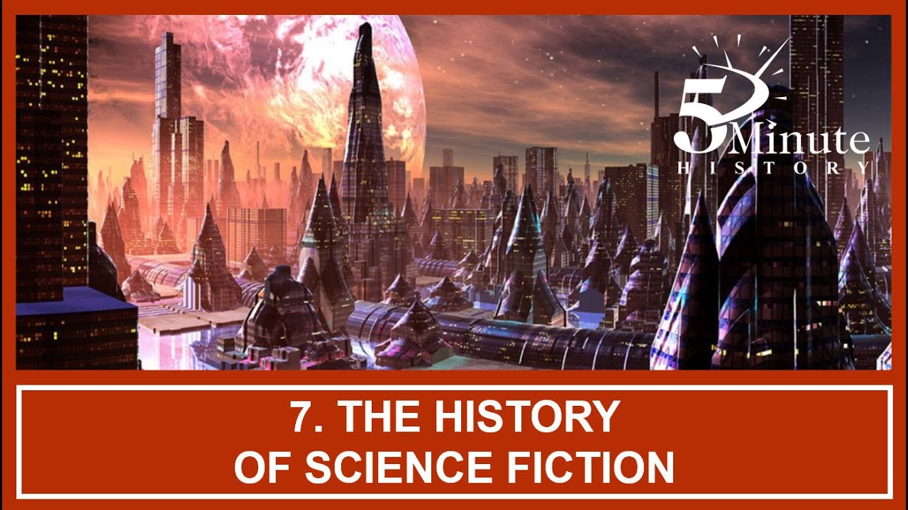 The History of Science Fiction