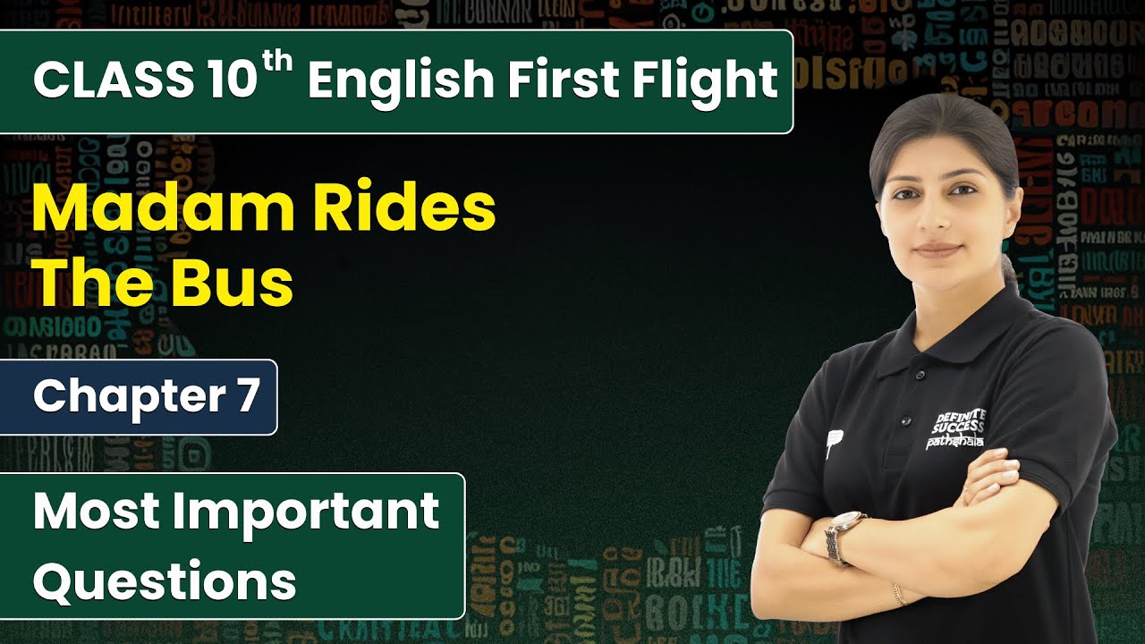 Madam Rides The Bus - Most Important Questions | Class 10th English Ch 7 | CBSE 2025-26 #cbse2025