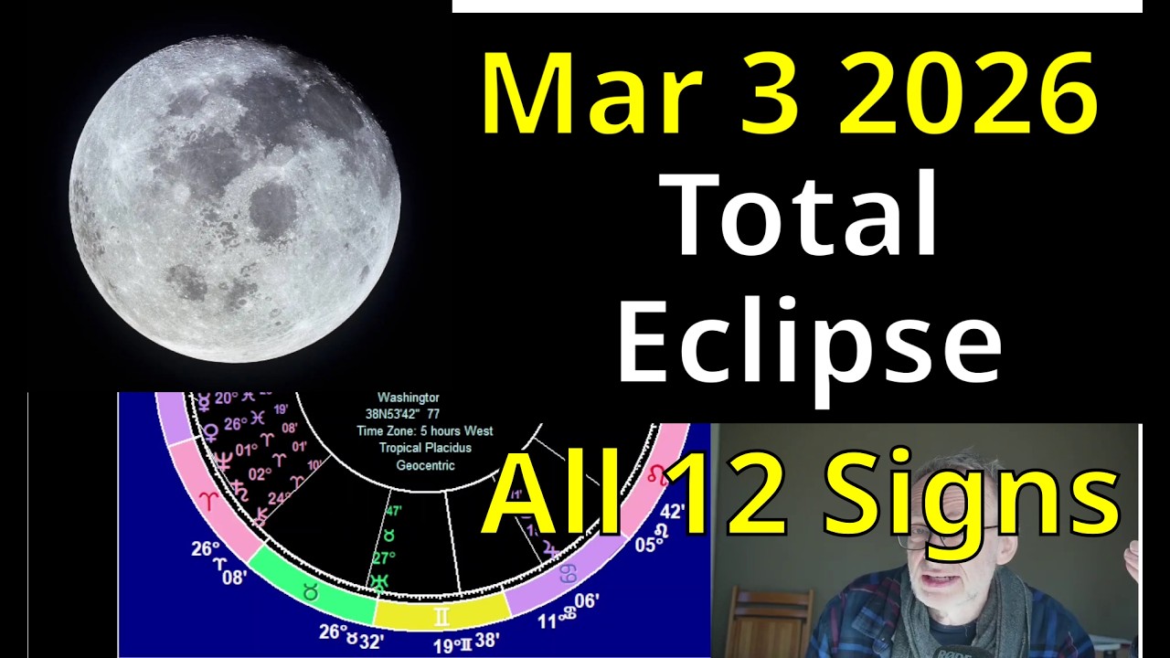 Tues Mar 3 2026 astrology, ALL 12 SIGNS, Total Lunar Eclipse