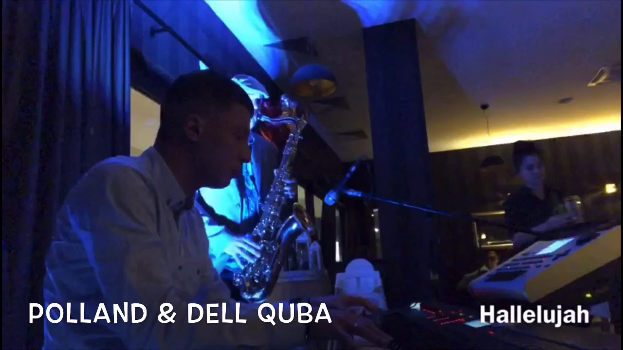 Hallelujah cover sax - Leonard Cohen - Polland (Paweł Tumiło) & Dell Quba live
