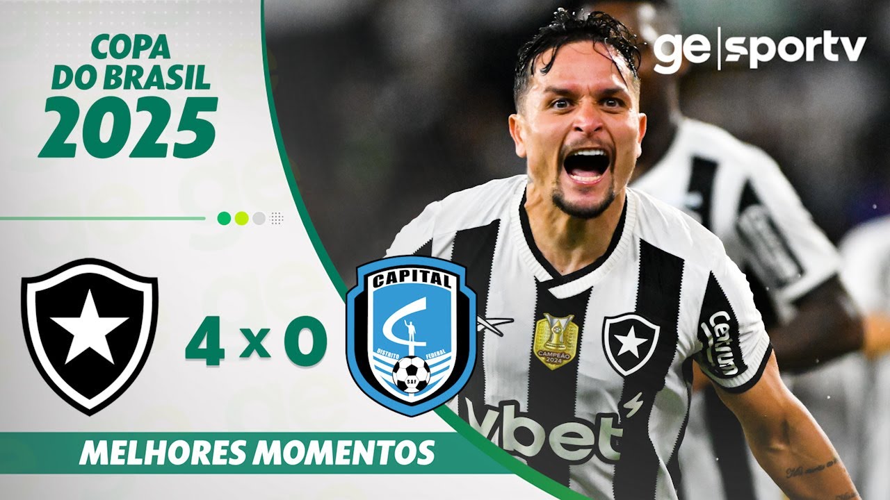 BOTAFOGO 4 X 0 CAPITAL | MELHORES MOMENTOS | 3ª FASE COPA DO BRASIL 2025 | ge.globo