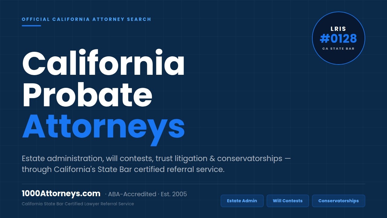 California Probate Explained | How To Find Vetted Probate Attorneys in Los Angeles