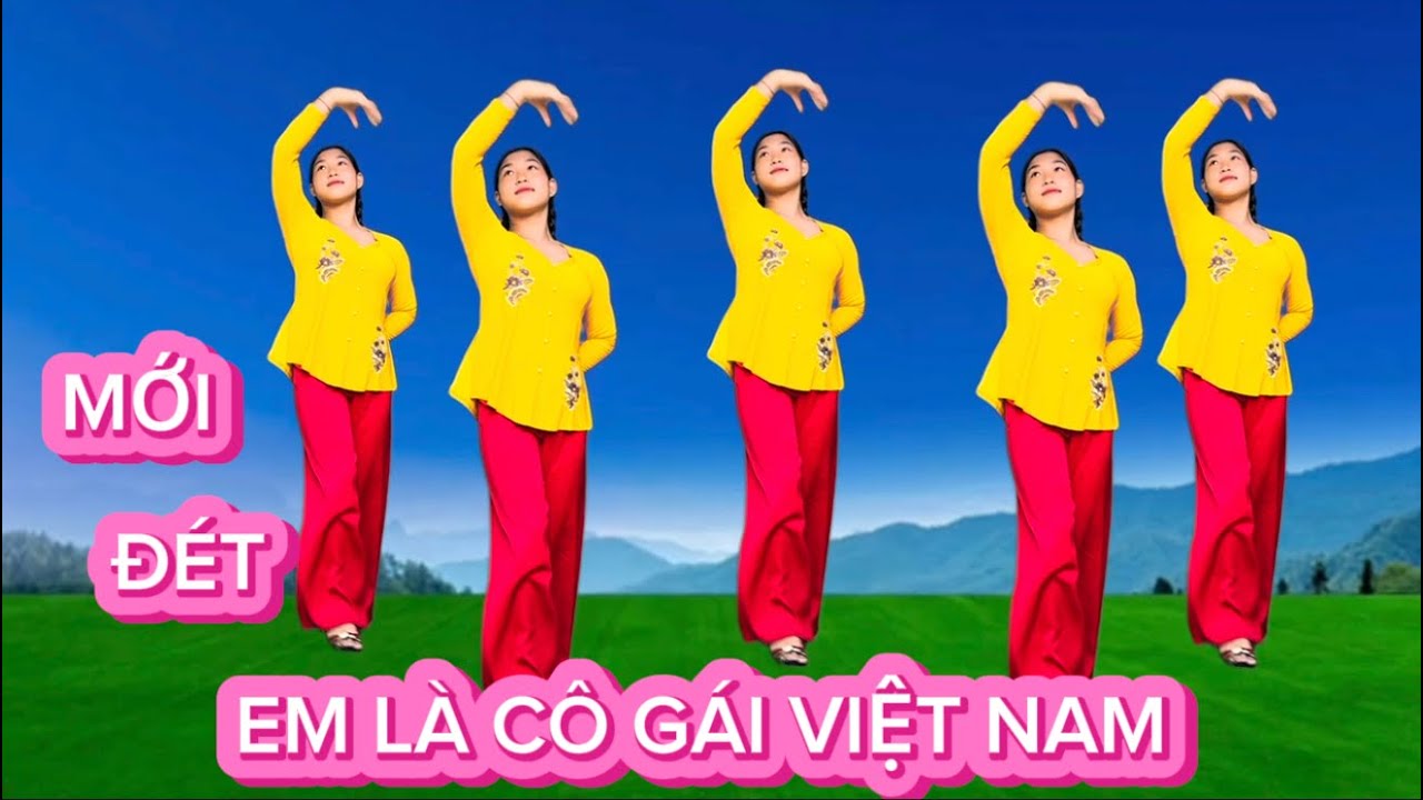 MỚI ĐÉT 💜 EM LÀ CÔ GÁI VIỆT NAM / BIÊN ĐẠO KHÁNH LINH / THỂ HIỆN - HỒNG HUỆ
