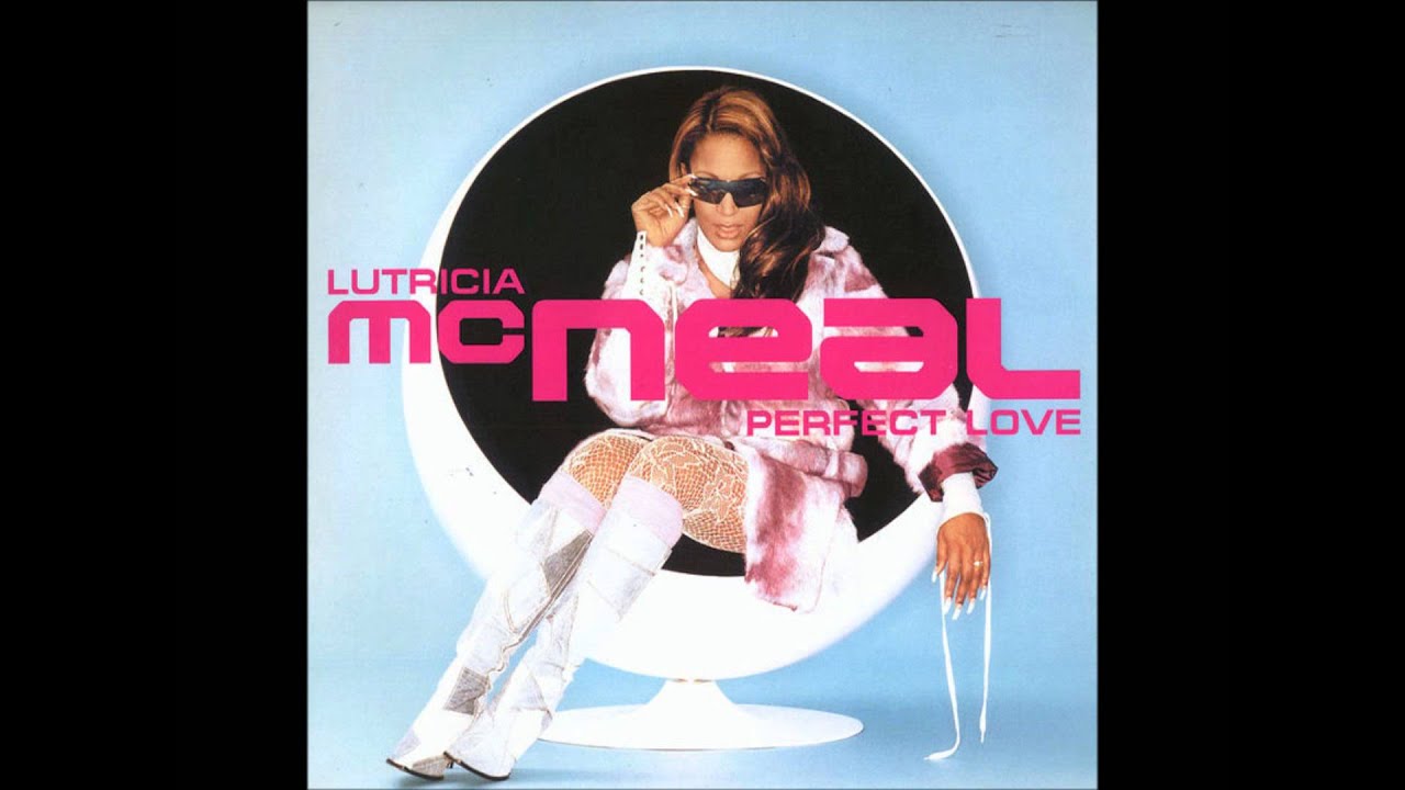 Lutricia McNeal - Perfect love (HQ)
