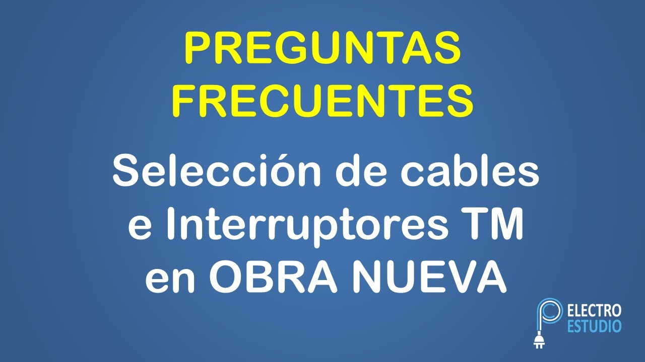 Cómo coordinar un Interruptor Termomagnético con el cable