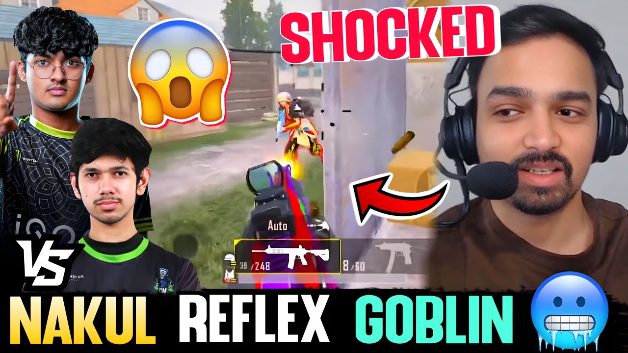 🤔Why SOUL not in New Bootcamp❓Mazy Shocked Nakul Reflex to GOBLIN 🥶 🔥
