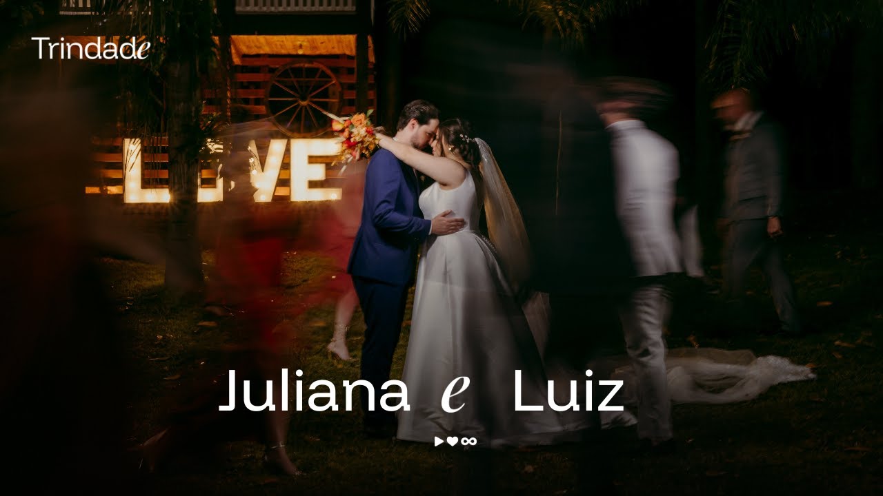 Juliana e Luiz - Wedding Trailer