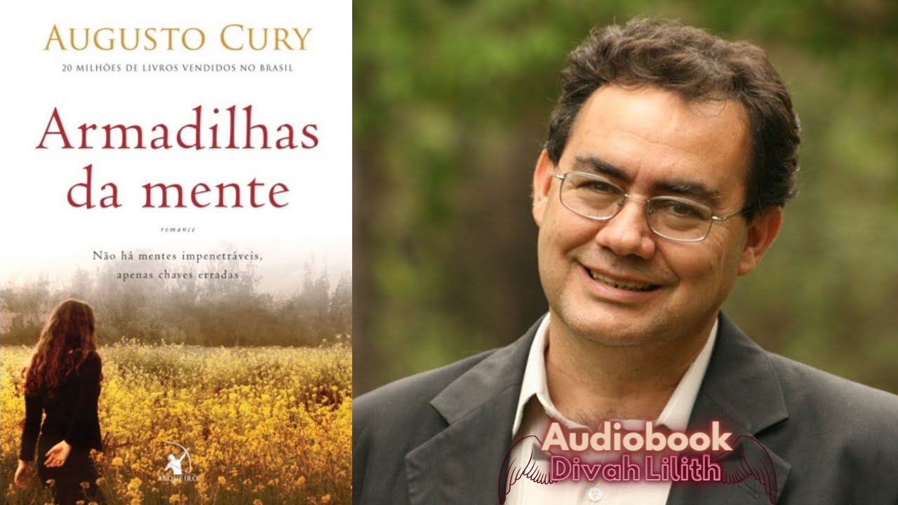 #1 🎧 Audiobook Completo 🎧 Armadilhas da Mente de Augusto Cury 🎧 Audiolivro @audiobookbrasildl
