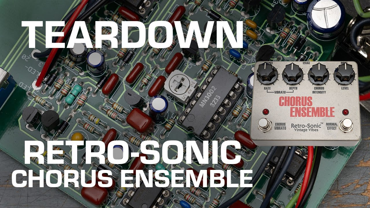 Retro-Sonic Chorus Ensemble Teardown! See what's inside!
